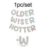 Popxstar  1pc Older Wiser Hotter magic silver onion powder flag disco birthday party decorative banner