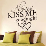 Popxstar  Modern Wall Sticker Always Kiss Me Goodnight Art Decor Wall Stickers Bedroom Removable Decals DIY Bedroom Quotes Decals