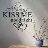Popxstar  Modern Wall Sticker Always Kiss Me Goodnight Art Decor Wall Stickers Bedroom Removable Decals DIY Bedroom Quotes Decals
